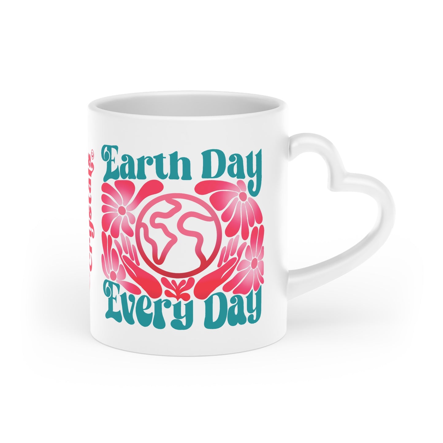 "Earth Day Every Day" Heart-Shaped Mug, 11oz