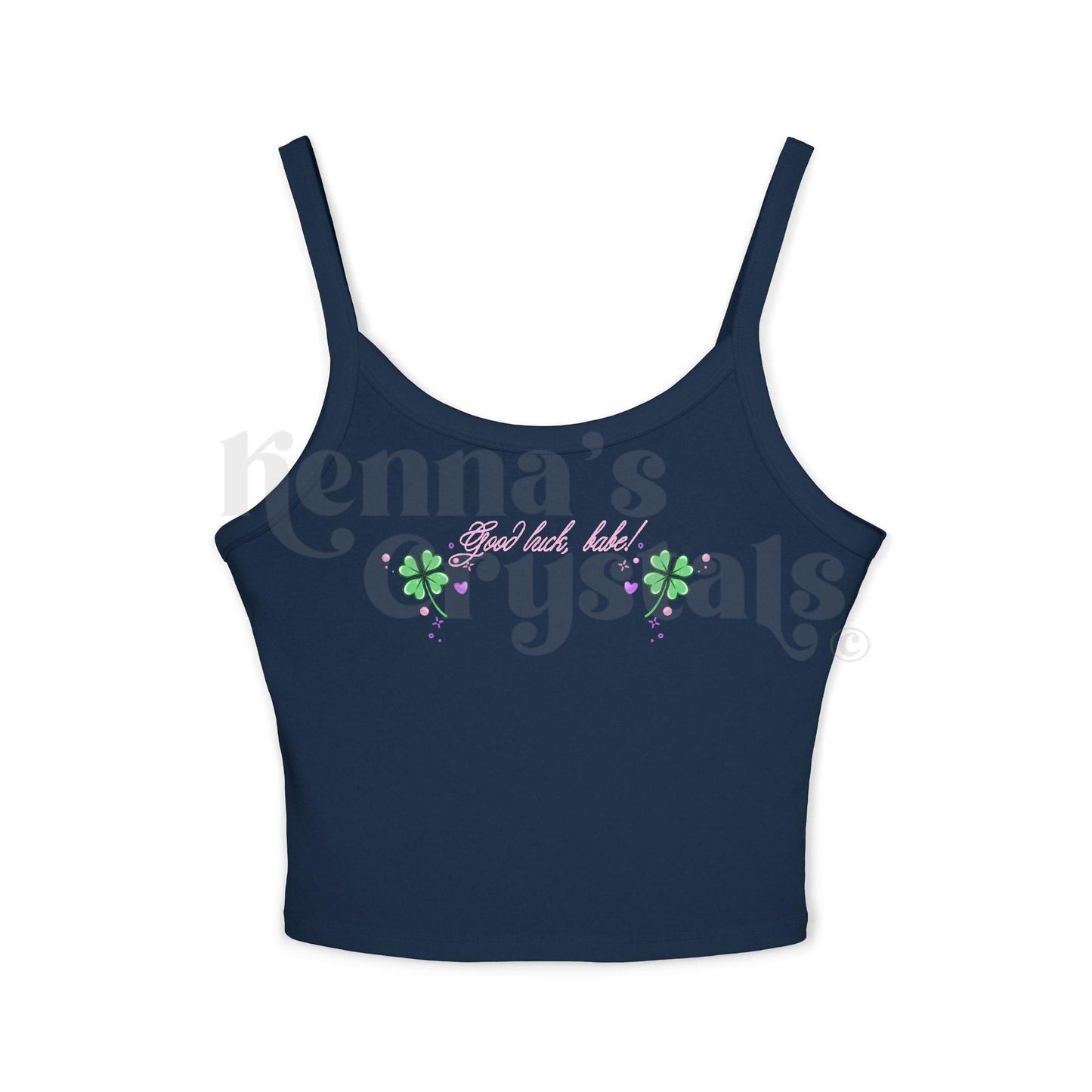 "Good Luck, Babe!" Spaghetti Strap Tank Top