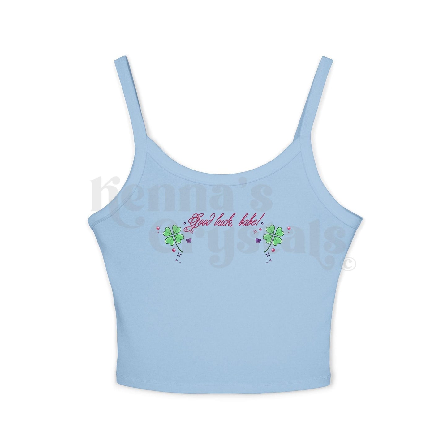 "Good Luck, Babe!" Spaghetti Strap Tank Top