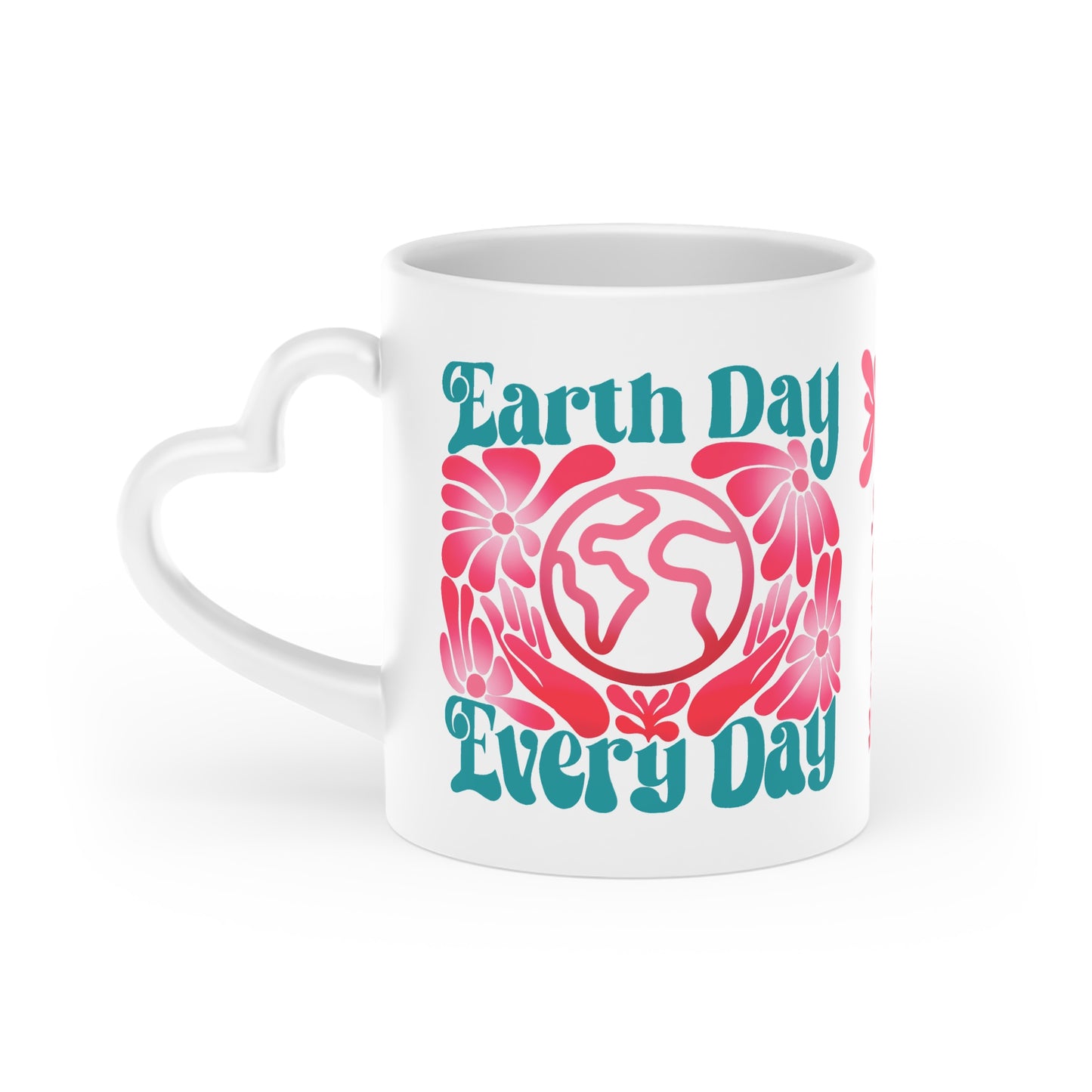 "Earth Day Every Day" Heart-Shaped Mug, 11oz