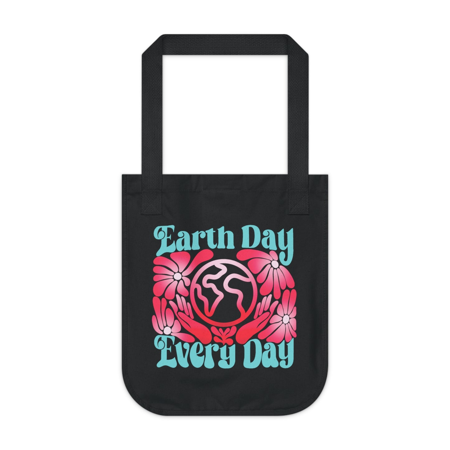 "Earth Day Every Day" Organic Canvas Tote Bag