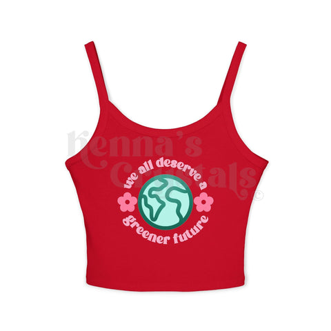 "We All Deserve A Greener Future" Earth Day Spaghetti Strap Tank Top
