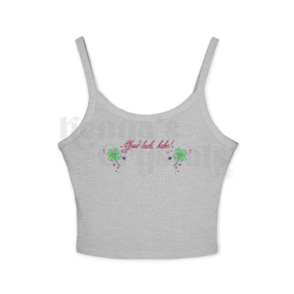 "Good Luck, Babe!" Spaghetti Strap Tank Top