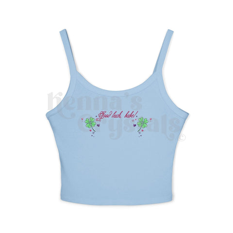 "Good Luck, Babe!" Spaghetti Strap Tank Top