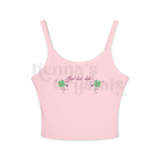 "Good Luck, Babe!" Spaghetti Strap Tank Top