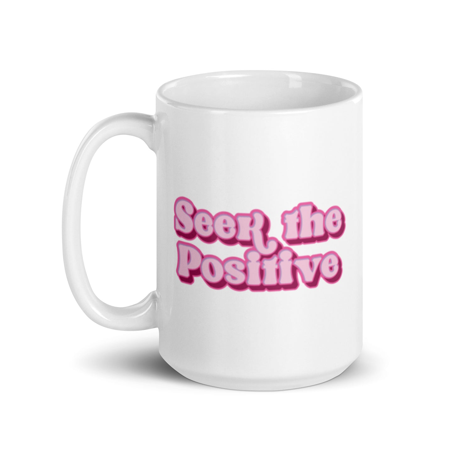 Seek The Positive XL White Glossy Mug (15oz)