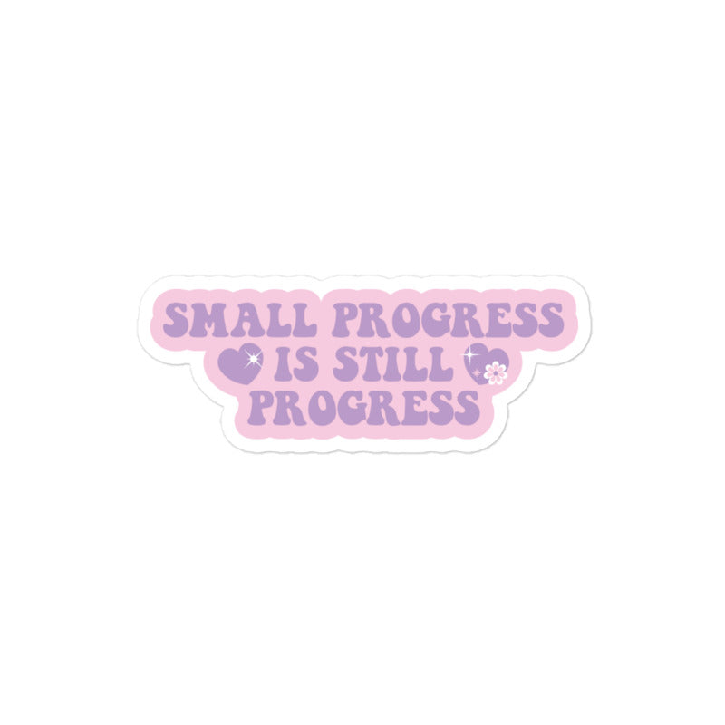 Small Progress is Still Progress Sticker