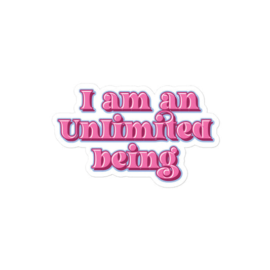 I Am An Unlimited Being Sticker